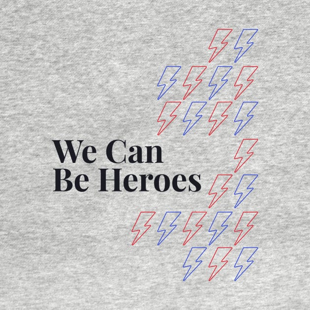 We can be heroes by London Colin